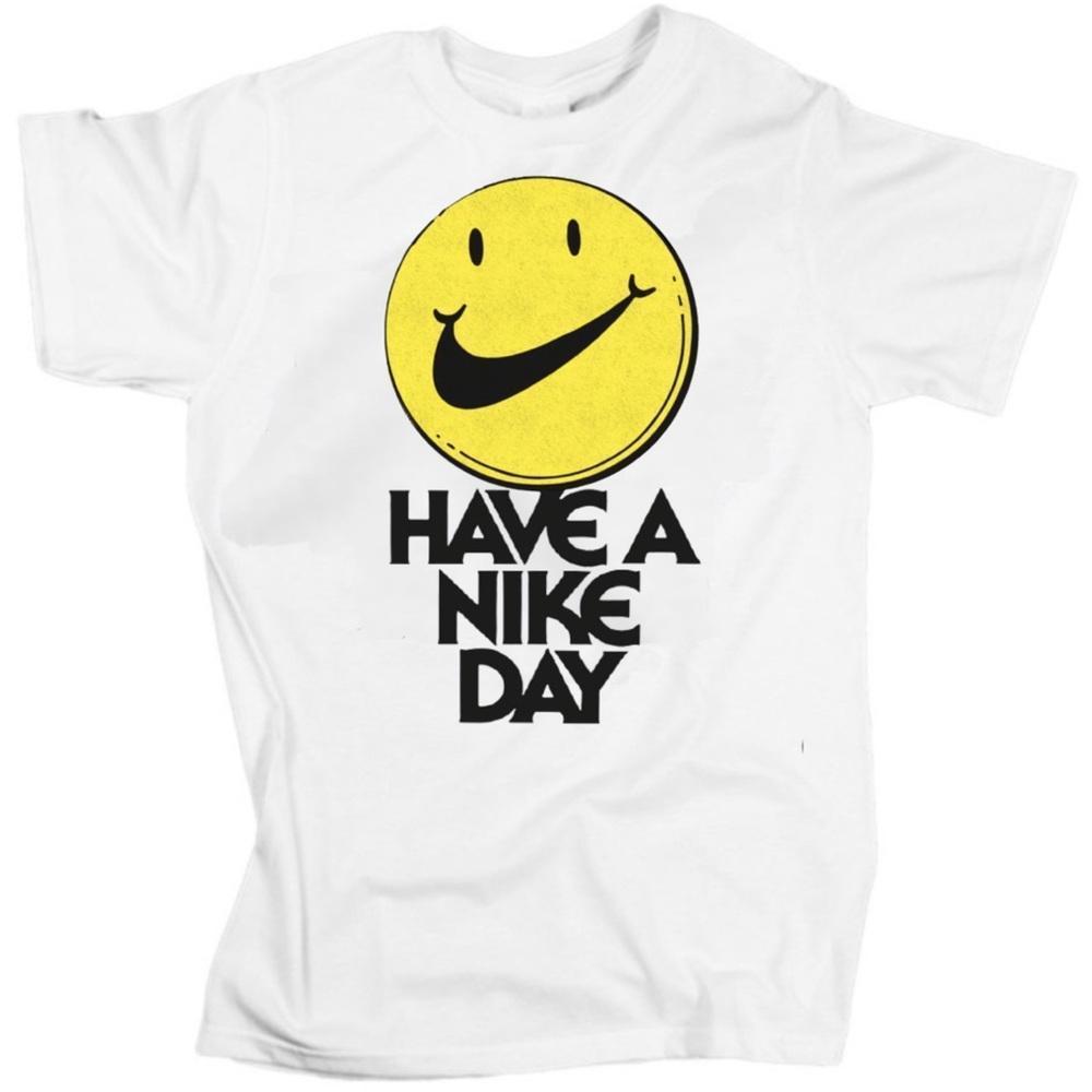 Have A Nike Day T-Shirts Unisex Tee Shirt